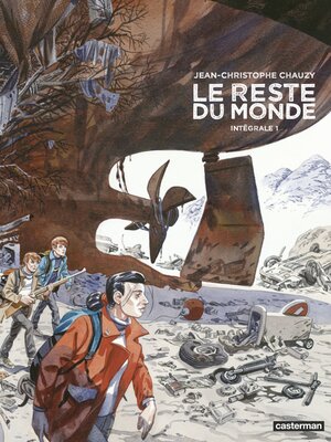 cover image of Le Reste du monde, L'Intégrale 1